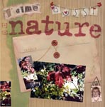 J'aime aussi la nature